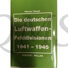 Die deutschen Luftwaffen-Felddivisionen Luftkrieg