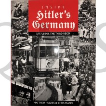 nside Hitler's Germany: Life Under the Third Reich (Photographic Histories)