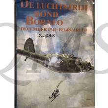 De luchtstrijd rond Borneo: operaties van de Militaire Luchtvaart KNIL in de periode december 1941 tot februari 1942