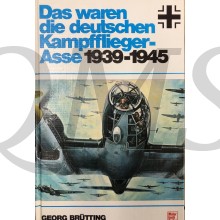 Das Waren die Deutschen Kampffliegerasse 1939-1945