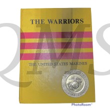  The Warriors: The United States Marines