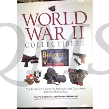 World War II collectibles: The collector's guide to selecting and enjoying military and home front items
