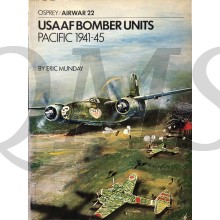  USAAF Bomber Units: Pacific 1941-1945 (Osprey Airwar 22)