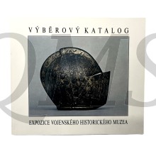 Selective catalogue of Museum of Military history