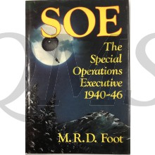 SOE: The Special Operations Executive, 1940-46