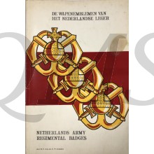 De Wapenemblemen van het Nederlandse Leger. Netherlands Army Regimental Badges.
