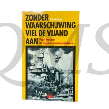 Book - Zonder waarschuwing viel de vyand aan Pearl Harbour- De slag in de Javazee - Midway 1941-1942