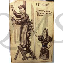 Prent briefkaart 1940 mobilisatie Met Verlof! Laat mij maar liever "een wachie" kloppen !