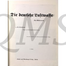  Die deutsche Luftwaffe : Ein Bilderwerk. Mit einem Geleitwort von Generalfeldmarschall Hermann Göring