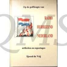 Op de golflengte van Radio herrijzend Nederland