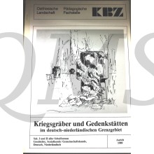  kriegsgräber und gedenkstätten im deutsch=niederlandischen grenzgebiet KBZ
