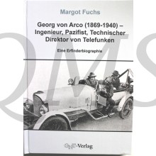 Georg von Arco (1869-1940) - Ingenieur, Pazifist, Technischer Direktor von Telefunken