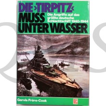 Die Tirpitz muss unter Wasser!