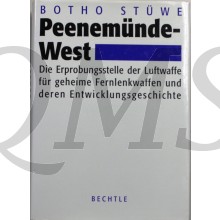 Peenemünde-West: Die Erprobungsstelle der Luftwaffe für geheime Fernlenkwaffen und deren Entwicklungsgeschichte 