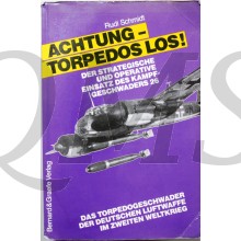 Achtung, Torpedos los! : Der strategische und operative Einsatz des Kampfgeschwaders 26, Löwengeschwader. 