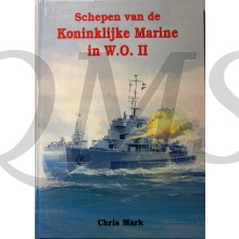 Schepen van de Koninklijke Marine in W.O. II