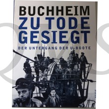 Zu Tode gesiegt. Der Untergang der U-Boote
