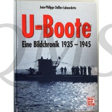 U-Boote: Eine Bildchronik 1935-1945