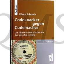 Codeknacker gegen Codemacher: Die faszinierende Geschichte der Verschlüsselung