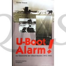 U-Boot-Alarm: Zur Geschichte der U-Boot-Abwehr 1914-1945