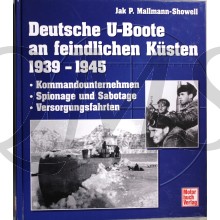 Deutsche U-boote and feindlichen Kusten 1939-1945