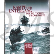 Kampf und Untergang der deutschen U-Boot-Waffe: Eine Bilanz in Wort und Bild aus der Sicht des Gegners