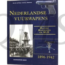 Nederlandse Vuurwapens - Marine - Mariniers - en MLD 1896-1942