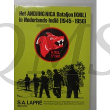 Het Andjing Nica bataljon (KNIL) in Ned Indie 1945-50