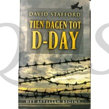 Tien Dagen Tot D-Day het aftellen begint...
