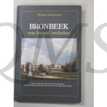 Bronbeek een levend verleden / Een wandeling door de geschiedenis, een kennismaking met het museum en zijn bewoners
