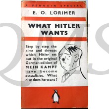 What Hitler wants by E. O. Lorimer