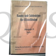 Raum- und Zahlenlahre f"r Mittelschulen aufgabe A heft 1 1940