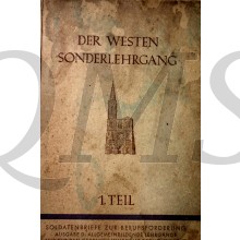 Der Westen Sonderlehrgang 1. Teil 1941 "Soldatenbriefe zur Berufsbeförderung"