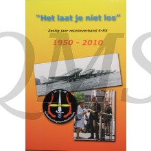 Het laat je niet los, 60 jaar reünie verband 5 RS