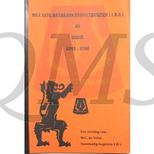 Het eerste battalion Stoottroepen in Ned Indie 1945-48