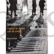 Veteranen. Ingezet in dienst van de vrede