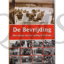 De Bevrijding. Het einde van de oorlog in Europa
