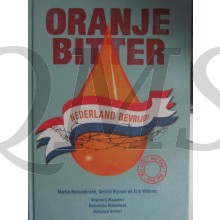 Oranje bitter, Nederland bevrijd! 