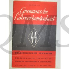 De weg tot Germaansche Lotsverbondenheid: opleidingskamp Sennheim: Nederlandsche, Deense en Noorsche Vrijwilligers in Duitschland 