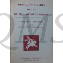 Drop Zone Flashes Of The British Airborne Forces