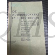 De Motorordonance en de bestuurder bj autotreinen en gemotoriseerde troepen