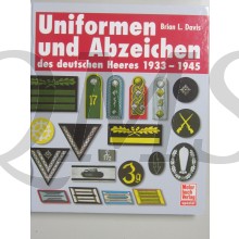 Uniformen und Abzeichen des Deutschen Heeres 1933-1945