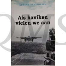 Als haviken vielen we aan