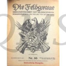 Die Feldgraue. Kriegszeitschrift mit Bildschmuck. Hg. v. der 50. I.D. (Infanterie-Division)