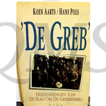 De Greb. Herinneringen aan de slag om de Grebbeberg.
