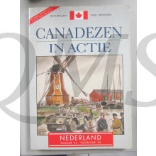  De Canadezen in actie, bevrijding Nederland najaar '44-Voorjaar '45