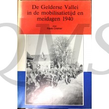 De Gelderse Vallei in Mobilisatietijd en Meidagen 1940