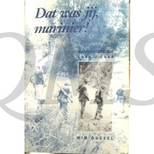 DAT WAS JIJ, MARINIER ! (De geschiedenis van de Mariniersbrigade 1945-1949)