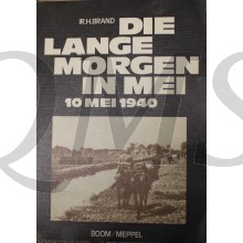 Die lange morgen in Mei  10 mei 1940