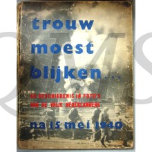 Schrijver:	Sikkema, J. & Woudhuysen (samenst.) Titel:	Trouw moest blijken na 15 mei 1940 - De geschiedenis in foto's van de vrije Nederlanders Taal:	Nederlands Uitgever:	Scheffer en Sikkema Bijzonderheden:	Eerste druk uit 1945, kapotte rug
